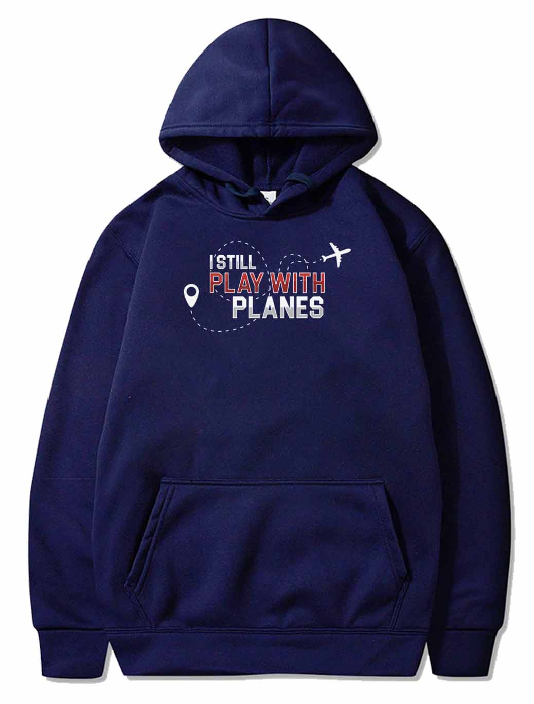 I Still Play With Planes Art Aviation Profession PULLOVER THE AV8R