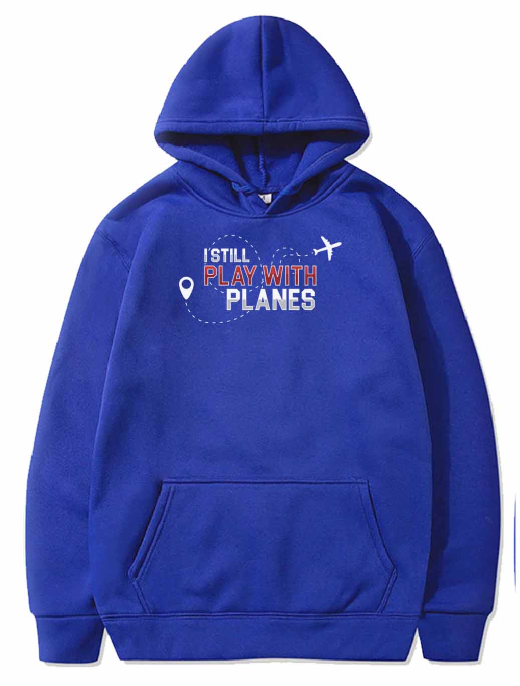 I Still Play With Planes Art Aviation Profession PULLOVER THE AV8R