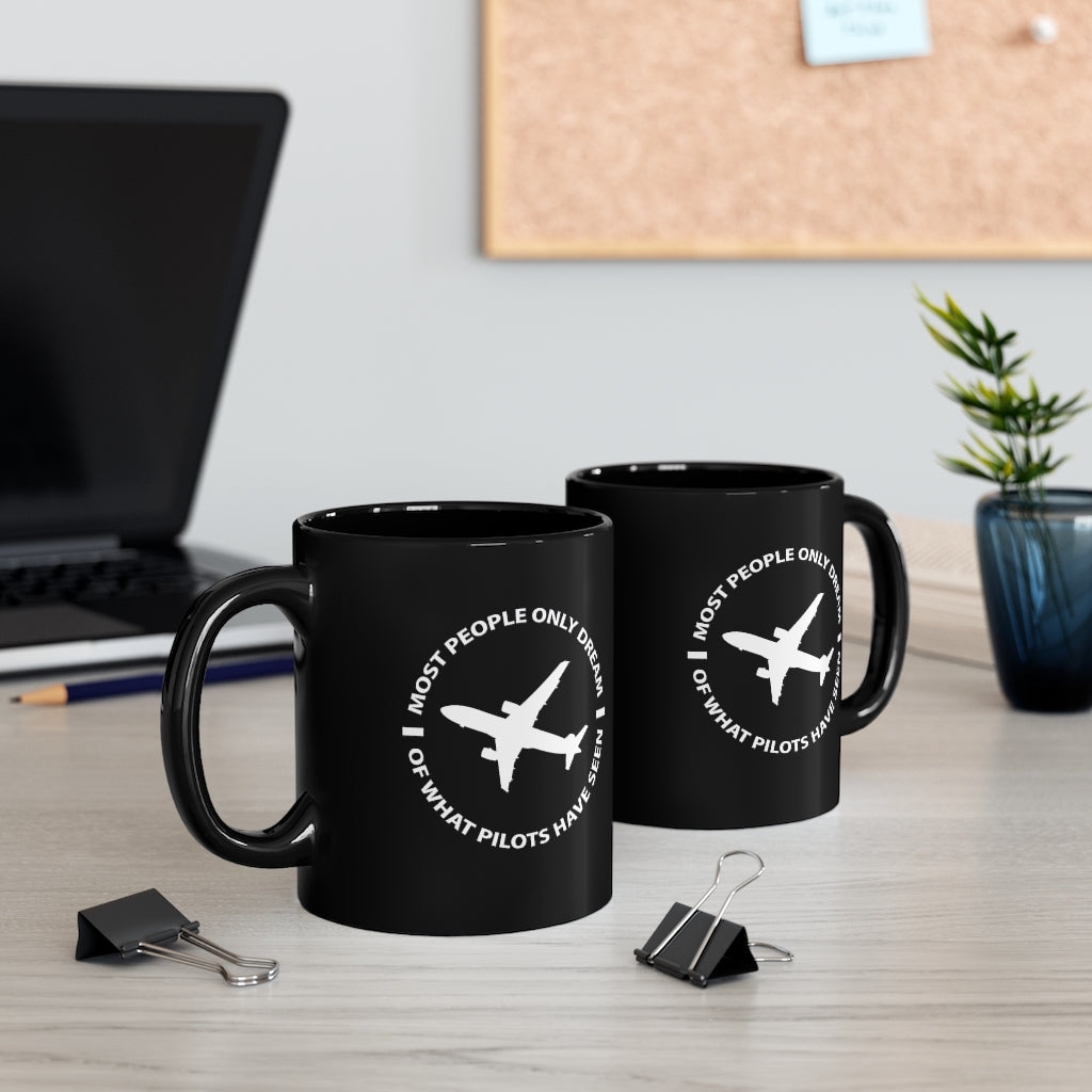 I MOST PEOPLE ONLY DREAM PILOTS DESIGNED - MUG Printify