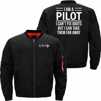 Thumbnail for Funny I Am A Pilot I Can't Fix Idiots JACKET THE AV8R