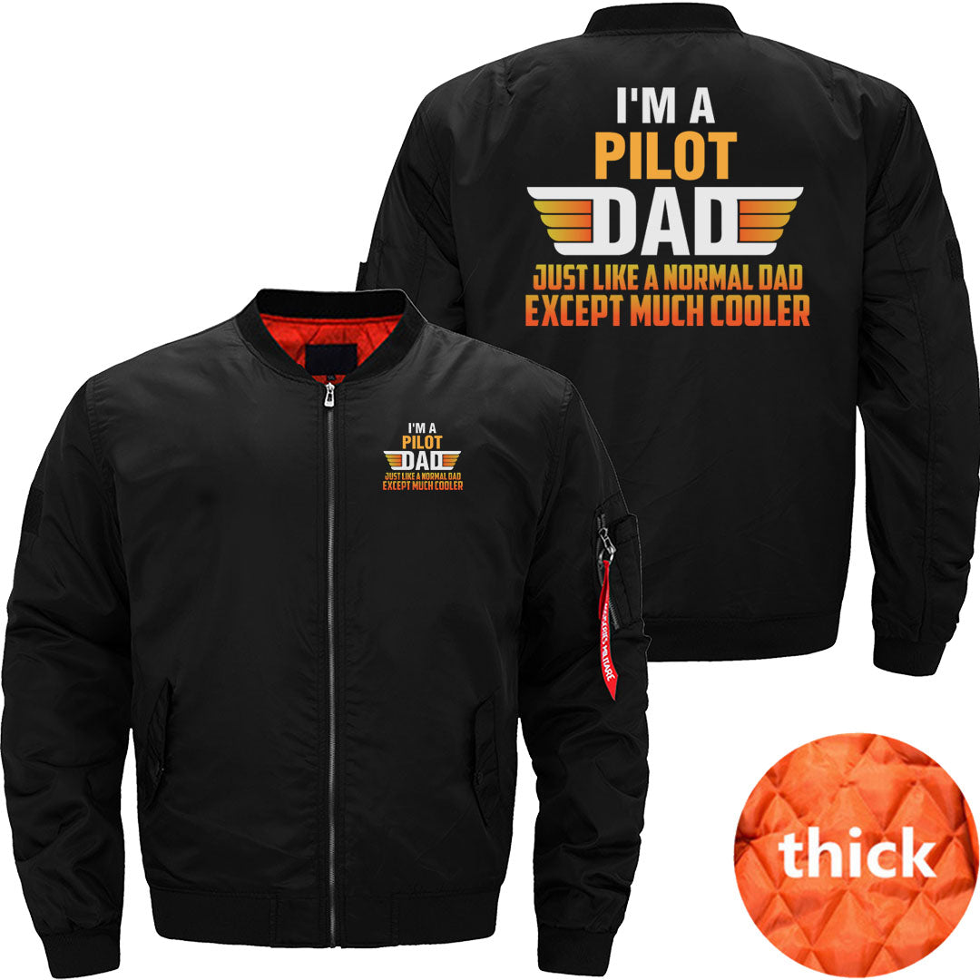 Pilot Dad - I'm A Pilot Dad just like a normal dad JACKET THE AV8R