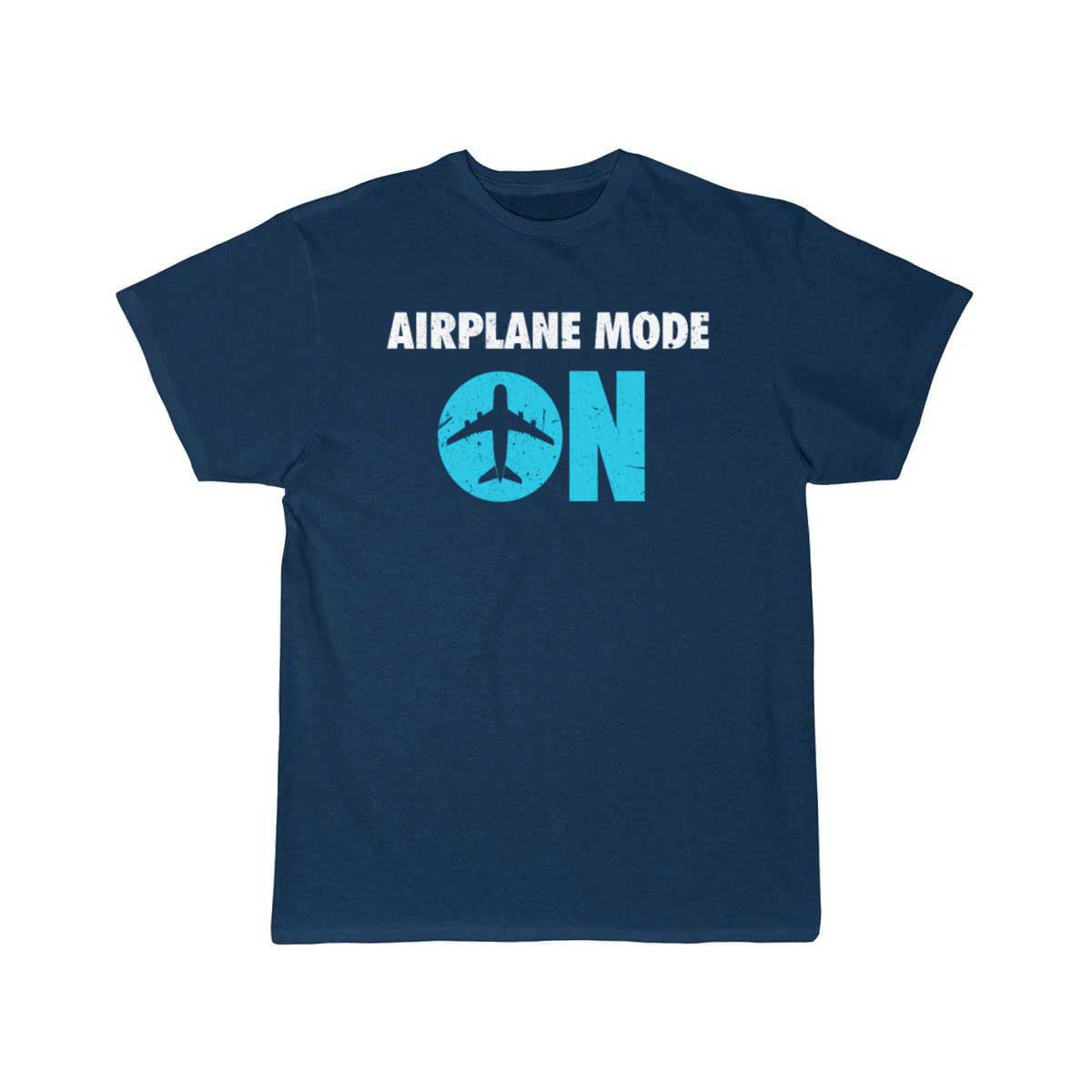 Airplane Mode On T-SHIRT THE AV8R