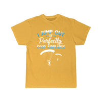 Thumbnail for Jump Out Of Perfectly Good Airplanes Funny T-SHIRT THE AV8R