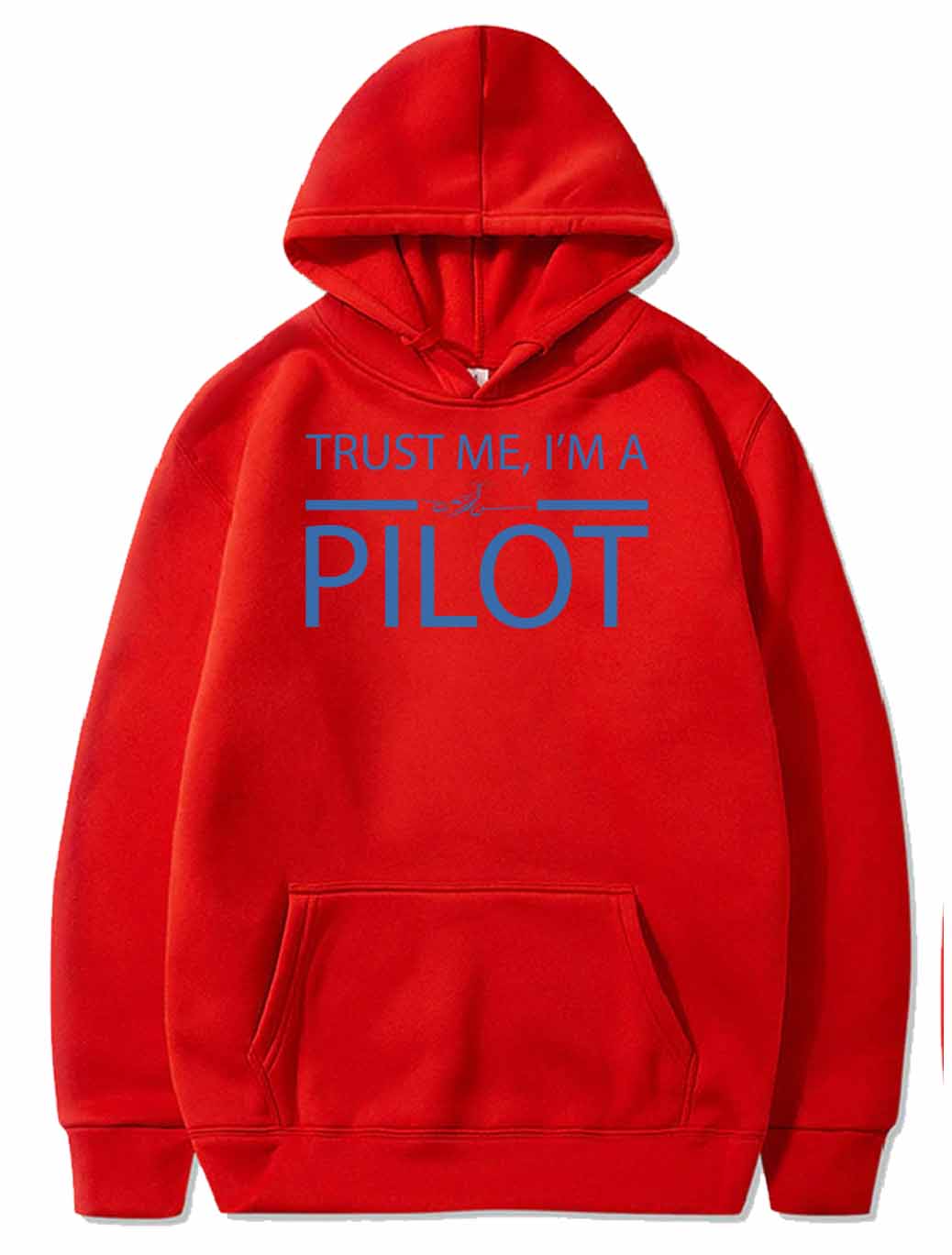 Trust me i'm a pilot gift airplane copilot PULLOVER THE AV8R