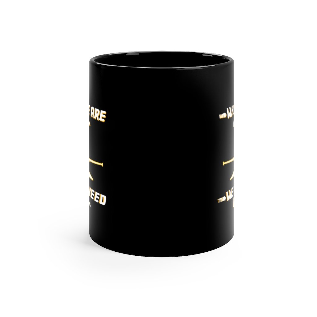 WHERE WE ARE ROADS DESIGNED - MUG Printify