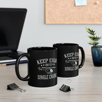 Thumbnail for KEEP CALM SINGLE ENGLINE DESIGNED - MUG Printify