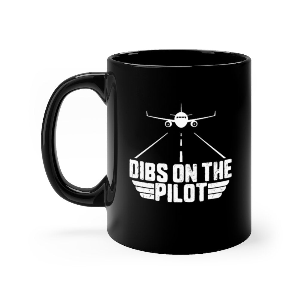 DIBS ON THE PILOT RUNNING  DESIGNED - MUG Printify