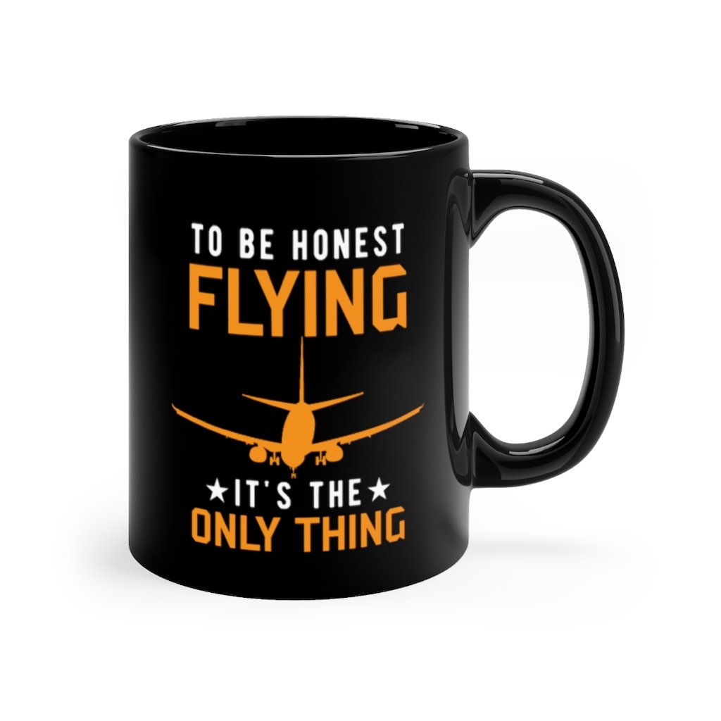 TO BE HONEST FLYING ONLY THING DESIGNED - MUG Printify