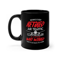 Thumbnail for RETIRED AIR TRAFFIC CONTROLLET DESIGNED - MUG Printify