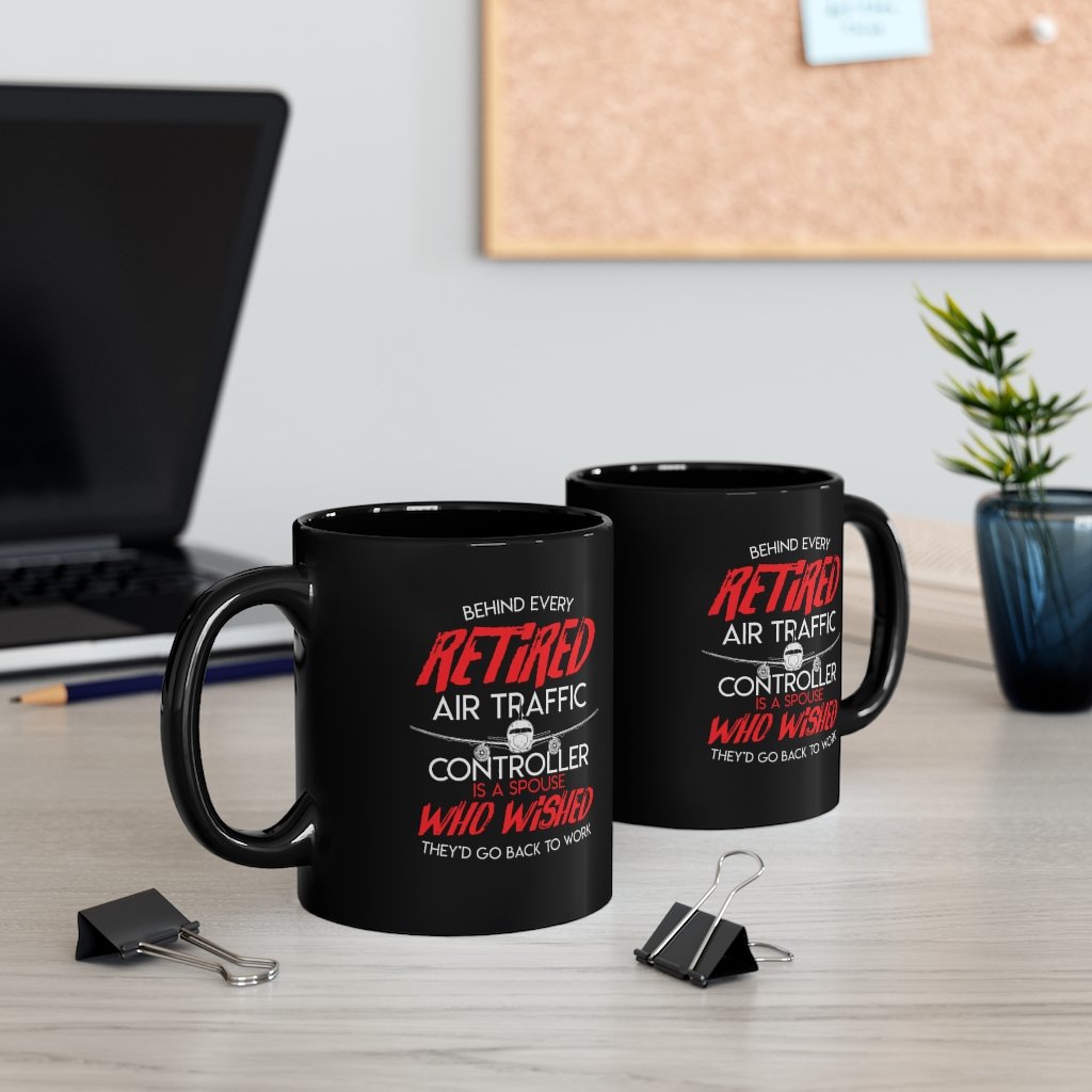 RETIRED AIR TRAFFIC CONTROLLET DESIGNED - MUG Printify