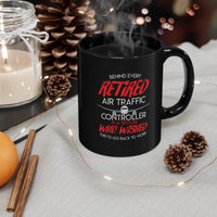 Thumbnail for RETIRED AIR TRAFFIC CONTROLLET DESIGNED - MUG Printify