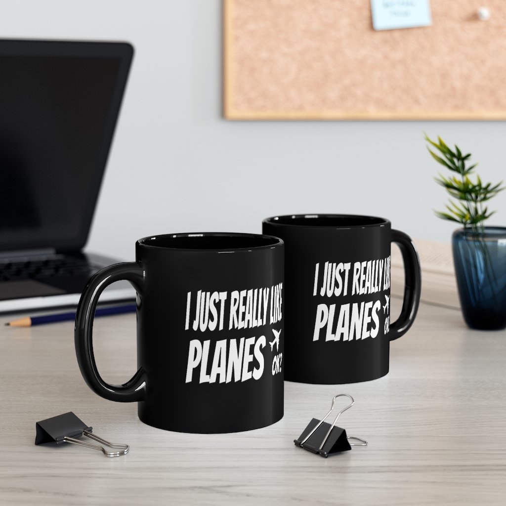 I JUST REALLY LIKE PLANES OK DESIGNED - MUG Printify