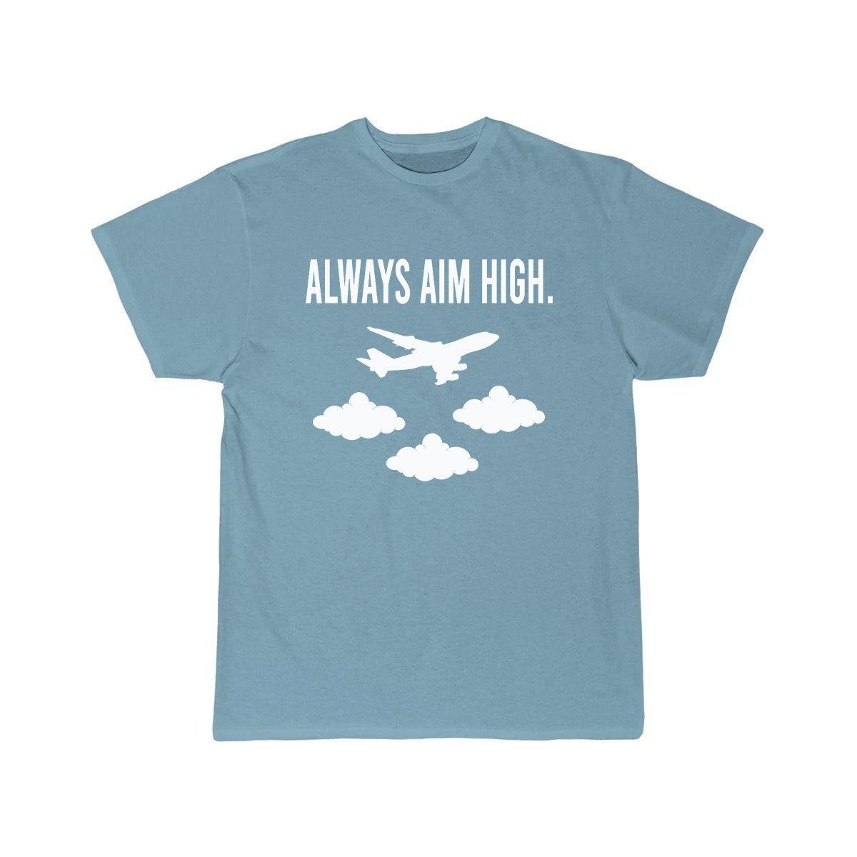 ALWAYS AIM HIGH T SHIRT THE AV8R