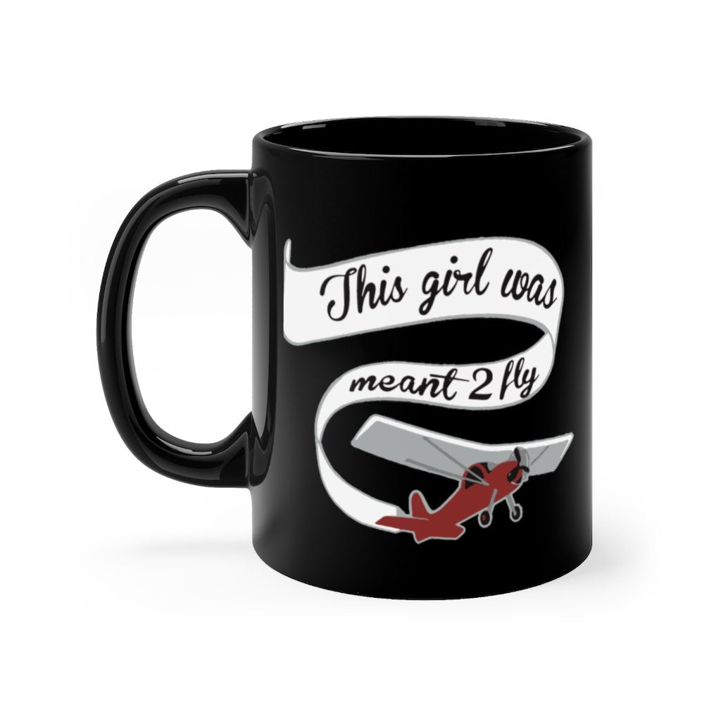 THIS GIRL WAS MEANT 2 FLY DESIGNED - MUG Printify