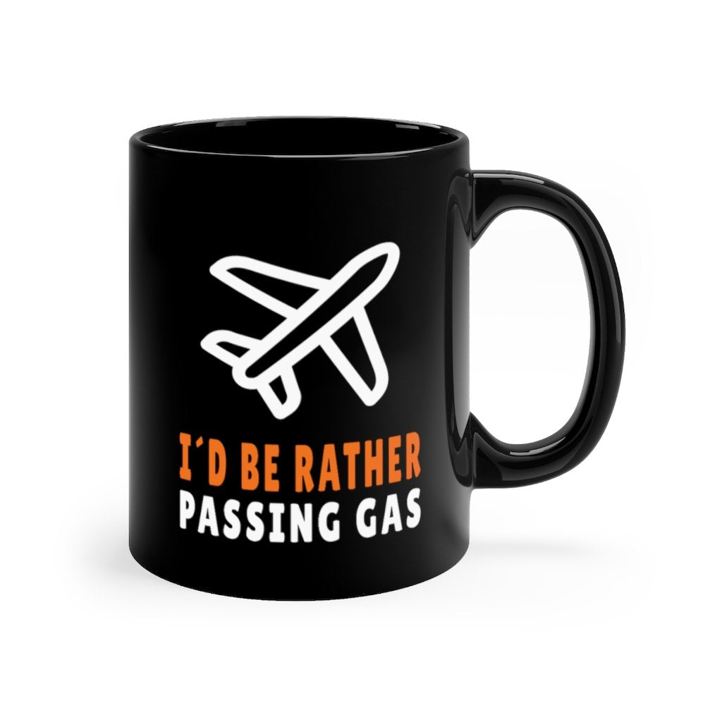 I D  BE RATHER PASSING GAS DESIGNED- MUG Printify