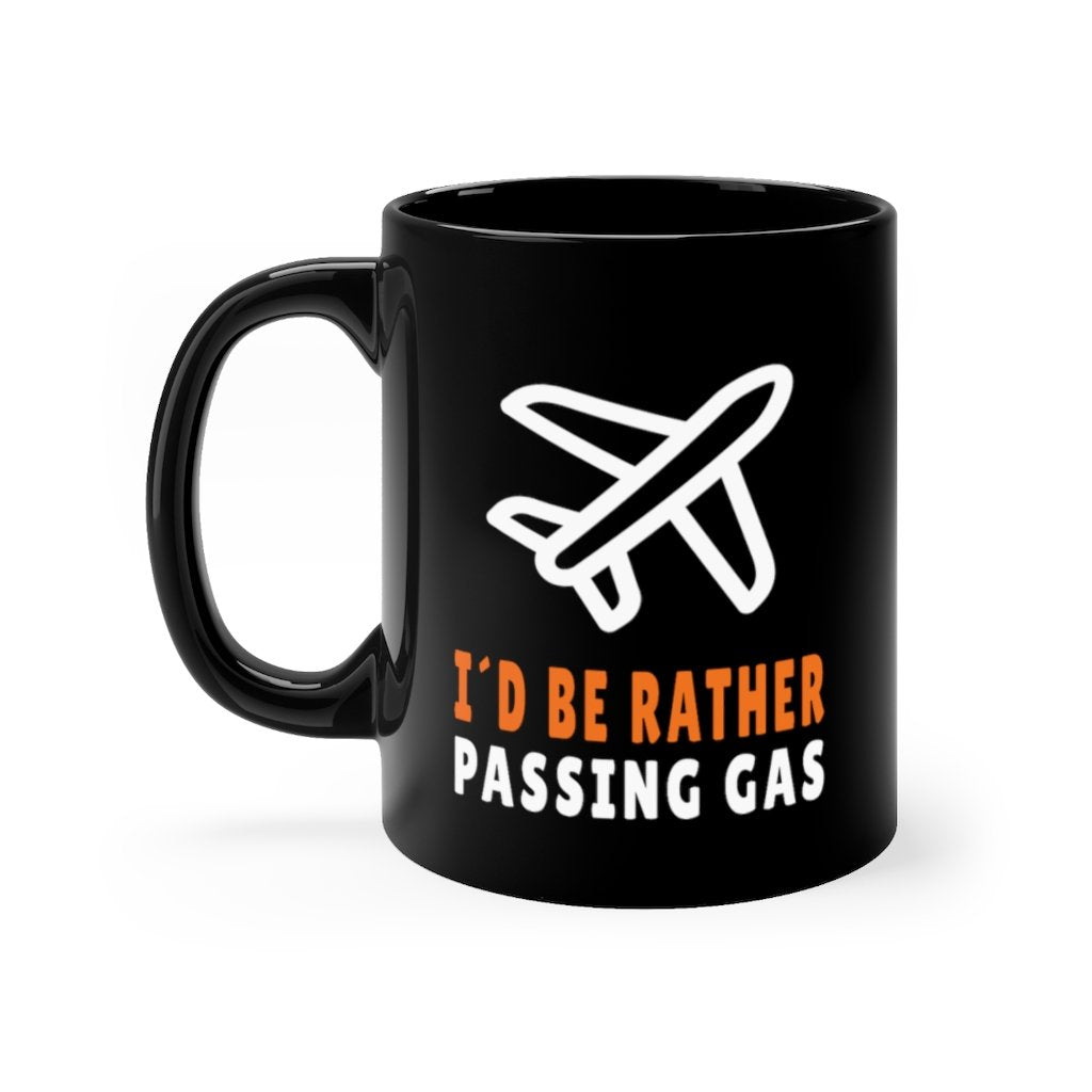 I D  BE RATHER PASSING GAS DESIGNED- MUG Printify