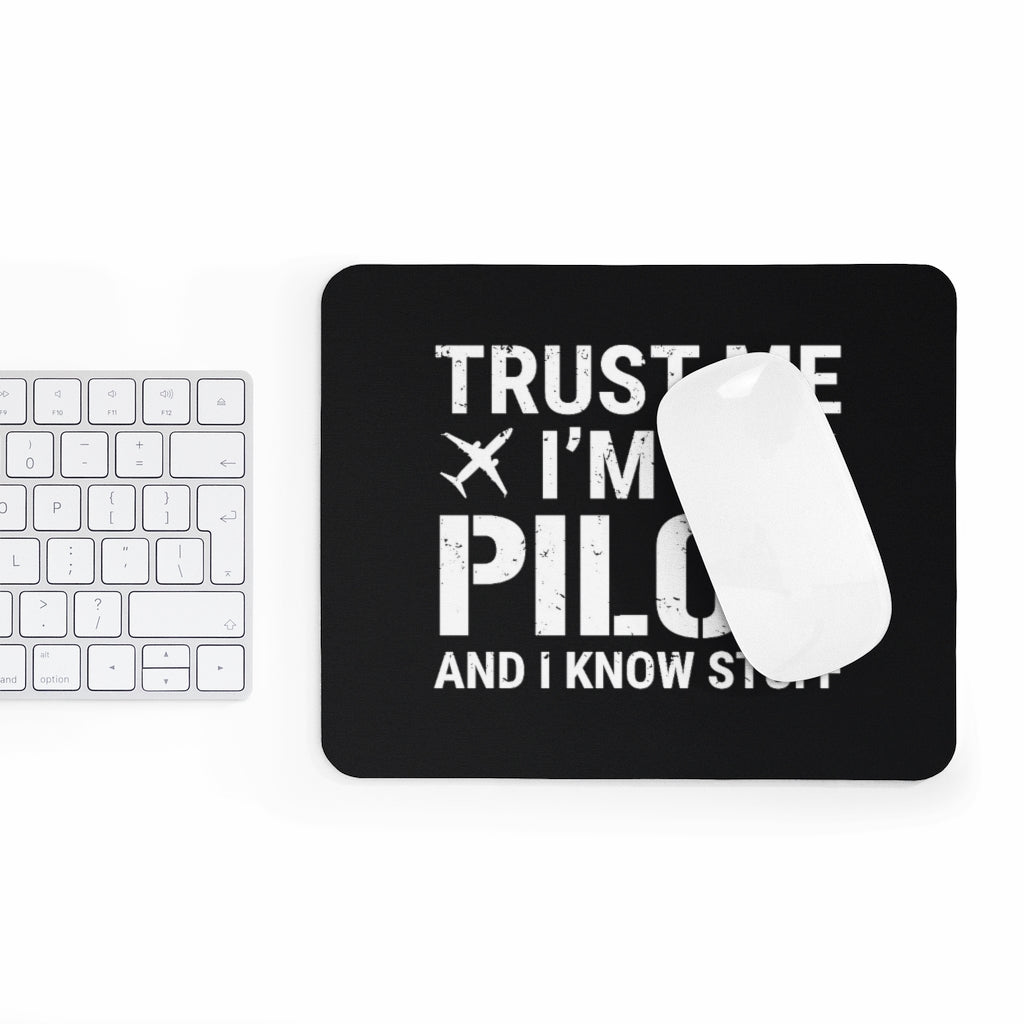 TRUST ME I'M A PILOT   -  MOUSE PAD Printify