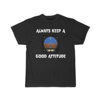 Thumbnail for Always Keep A Good Attitude Aviation Funny T-SHIRT THE AV8R