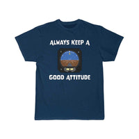 Thumbnail for Always Keep A Good Attitude Aviation Funny T-SHIRT THE AV8R