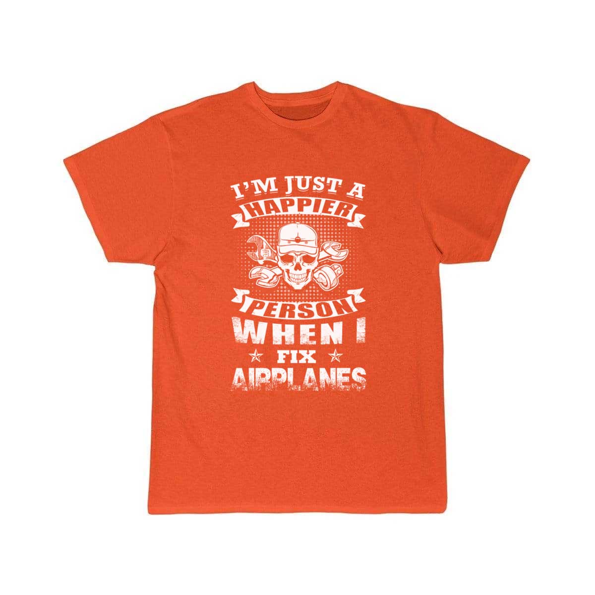 Airplanes mechanic - i'm just a happier person  T-SHIRT THE AV8R