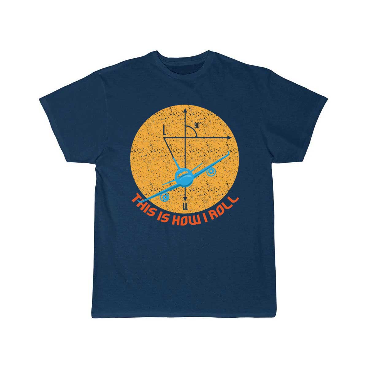 Airplane Quote Aircraft Fan Art This Is How T-SHIRT THE AV8R