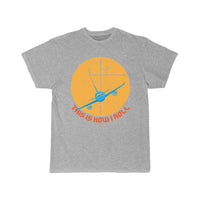 Thumbnail for Airplane Quote Aircraft Fan Art This Is How T-SHIRT THE AV8R