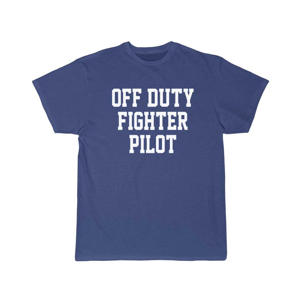 Off Duty Fighter Pilot T Shirt THE AV8R