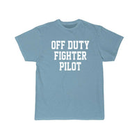 Thumbnail for Off Duty Fighter Pilot T Shirt THE AV8R