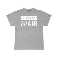 Thumbnail for My office is in the air T-SHIRT THE AV8R