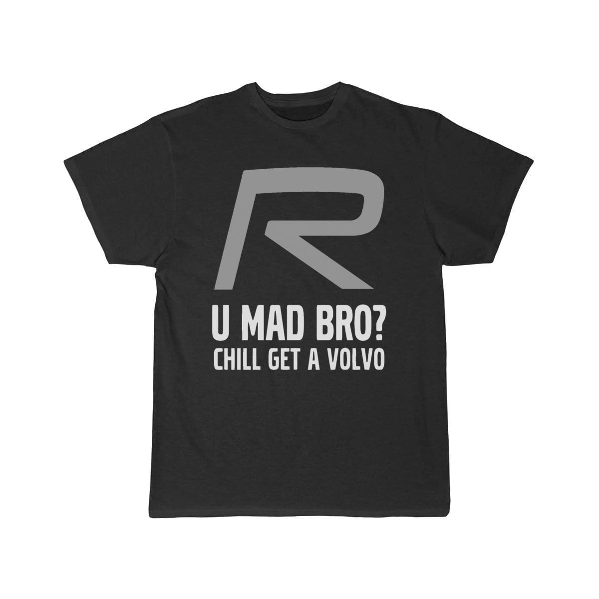 Volvoo R U Mad Bro T-SHIRT THE AV8R