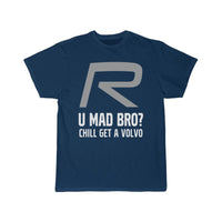 Thumbnail for Volvoo R U Mad Bro T-SHIRT THE AV8R