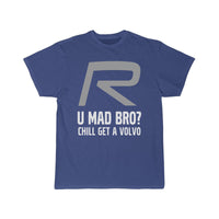 Thumbnail for Volvoo R U Mad Bro T-SHIRT THE AV8R