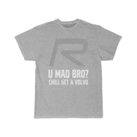 Thumbnail for Volvoo R U Mad Bro T-SHIRT THE AV8R