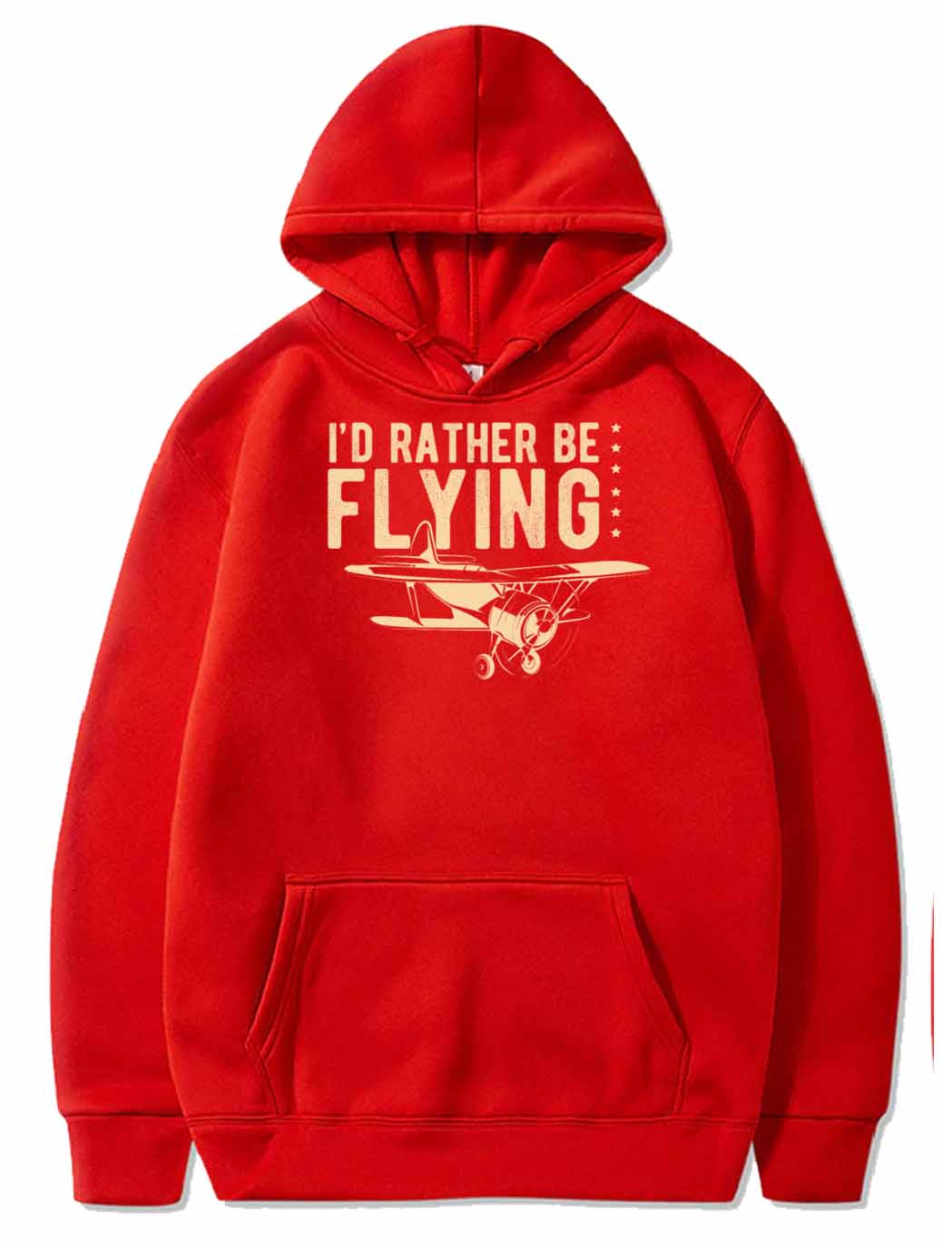 I'd Rather Be Flying Flying Pilot Plane PULLOVER THE AV8R