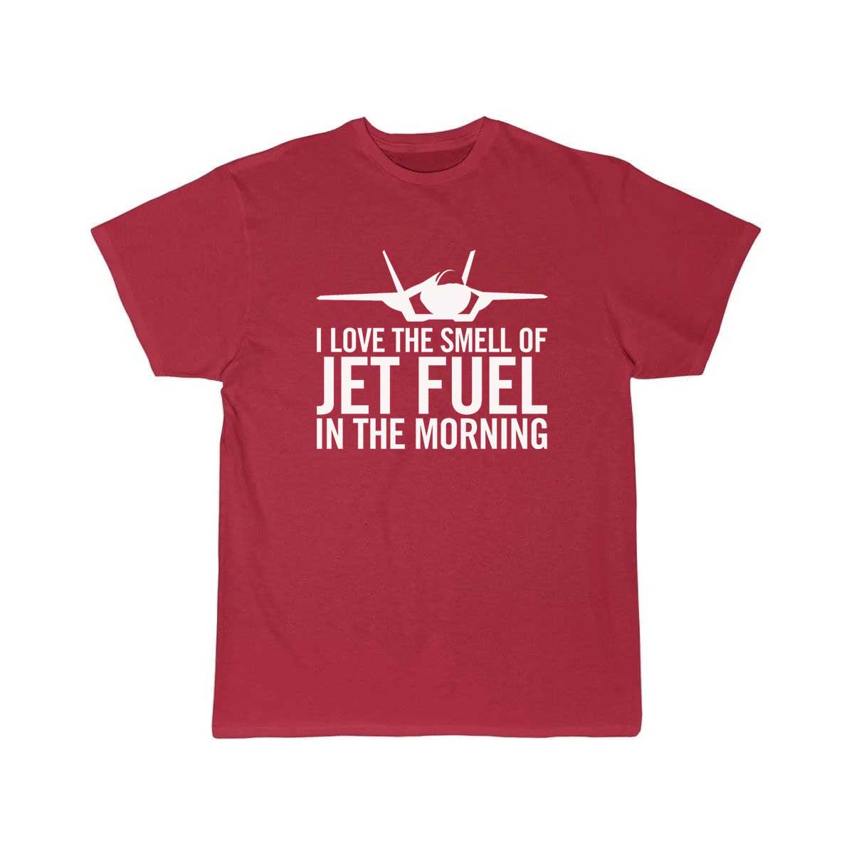 F-35 I love the smell of jet fuel in the morning T Shirt THE AV8R