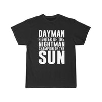 Thumbnail for Dayman Fighter Of The Nightman T Shirt THE AV8R