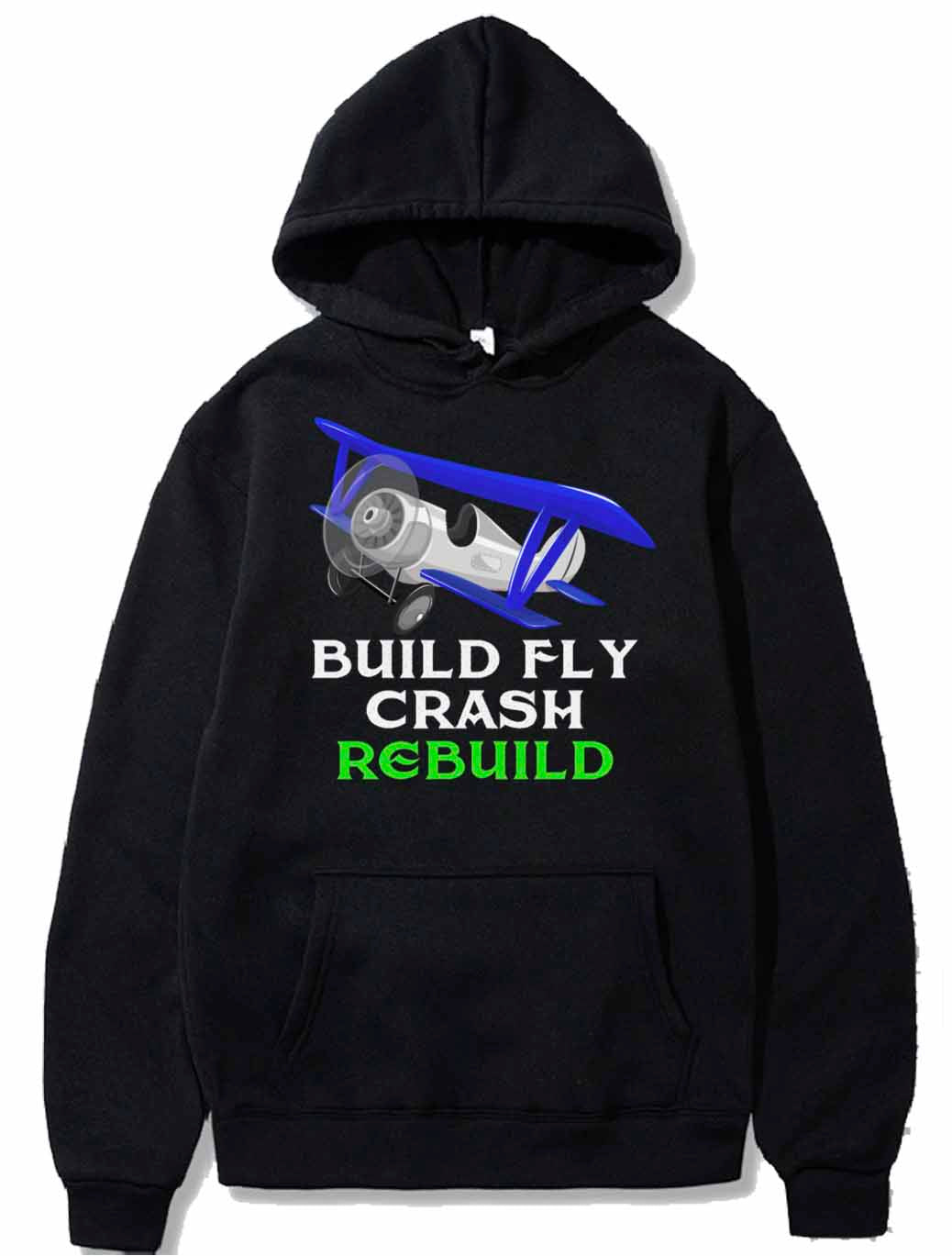 Build Fly Crash Rebuild - RC Pilot Gift PULLOVER THE AV8R