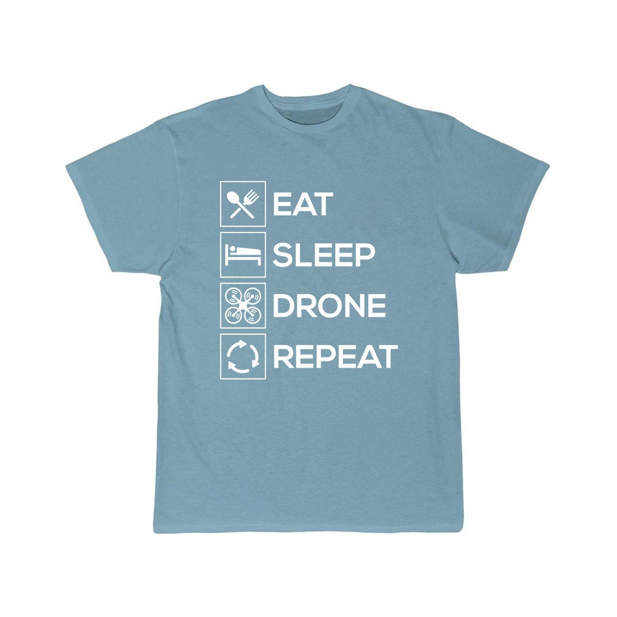 EAT SLEEP DRONE REPEAT CLASSIC T-SHIRT THE AV8R