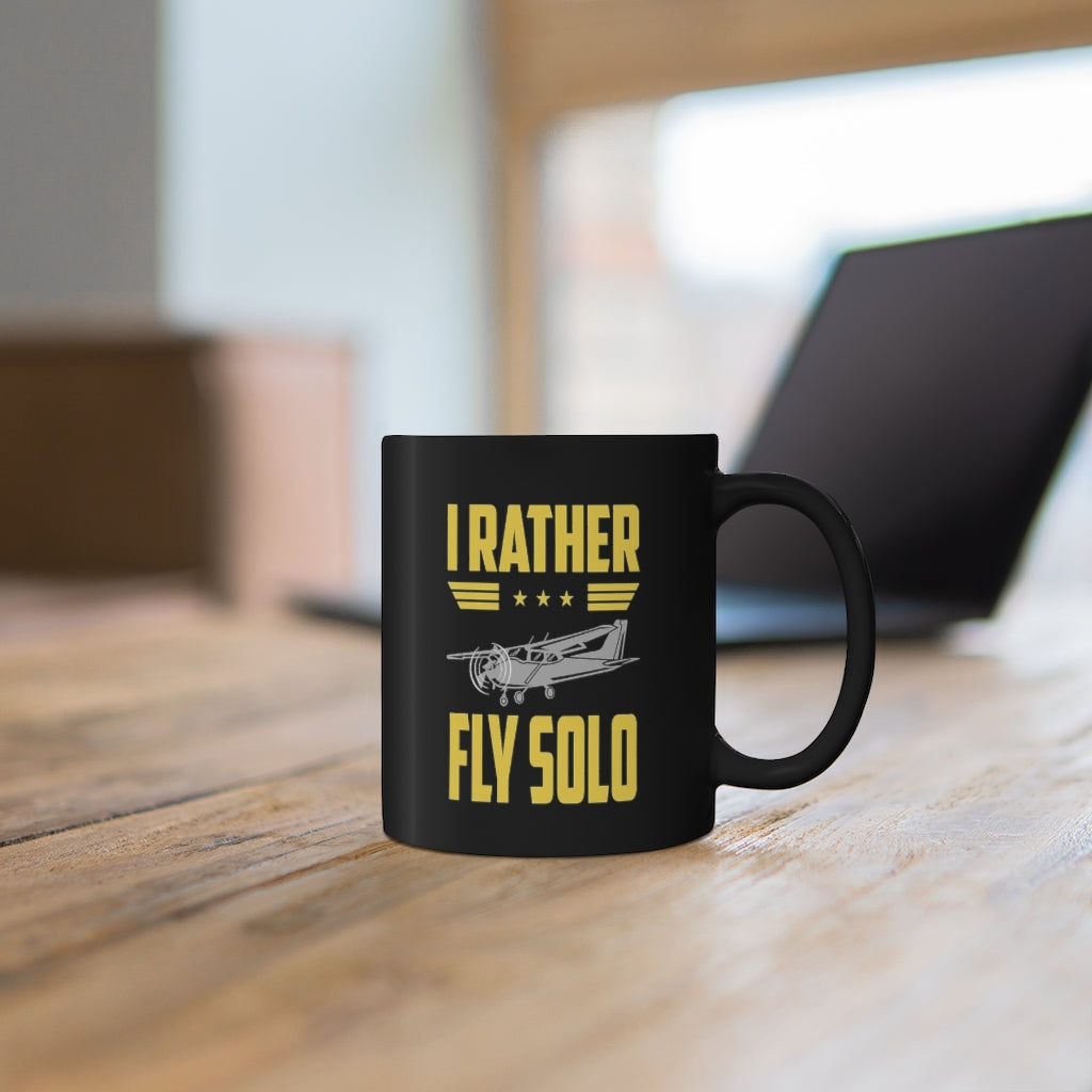 I RATHER FLY SOLO DESIGNED - MUG Printify