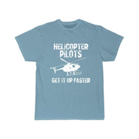 Thumbnail for HELICOPTER PILOTS GET IT UP FASTER T SHIRT THE AV8R