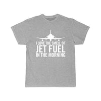 Thumbnail for I LOVE THE SMELL OF JET FUEL IN THE MORNING F-4 PHANTOM II CLASSIC T-SHIRT THE AV8R