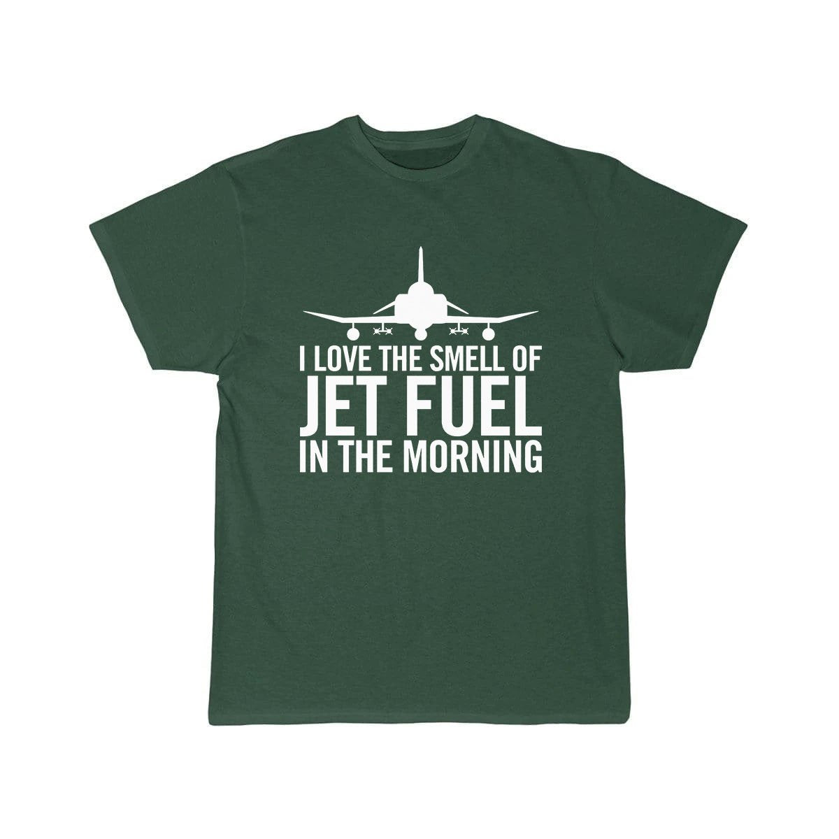 I LOVE THE SMELL OF JET FUEL IN THE MORNING F-4 PHANTOM II CLASSIC T-SHIRT THE AV8R