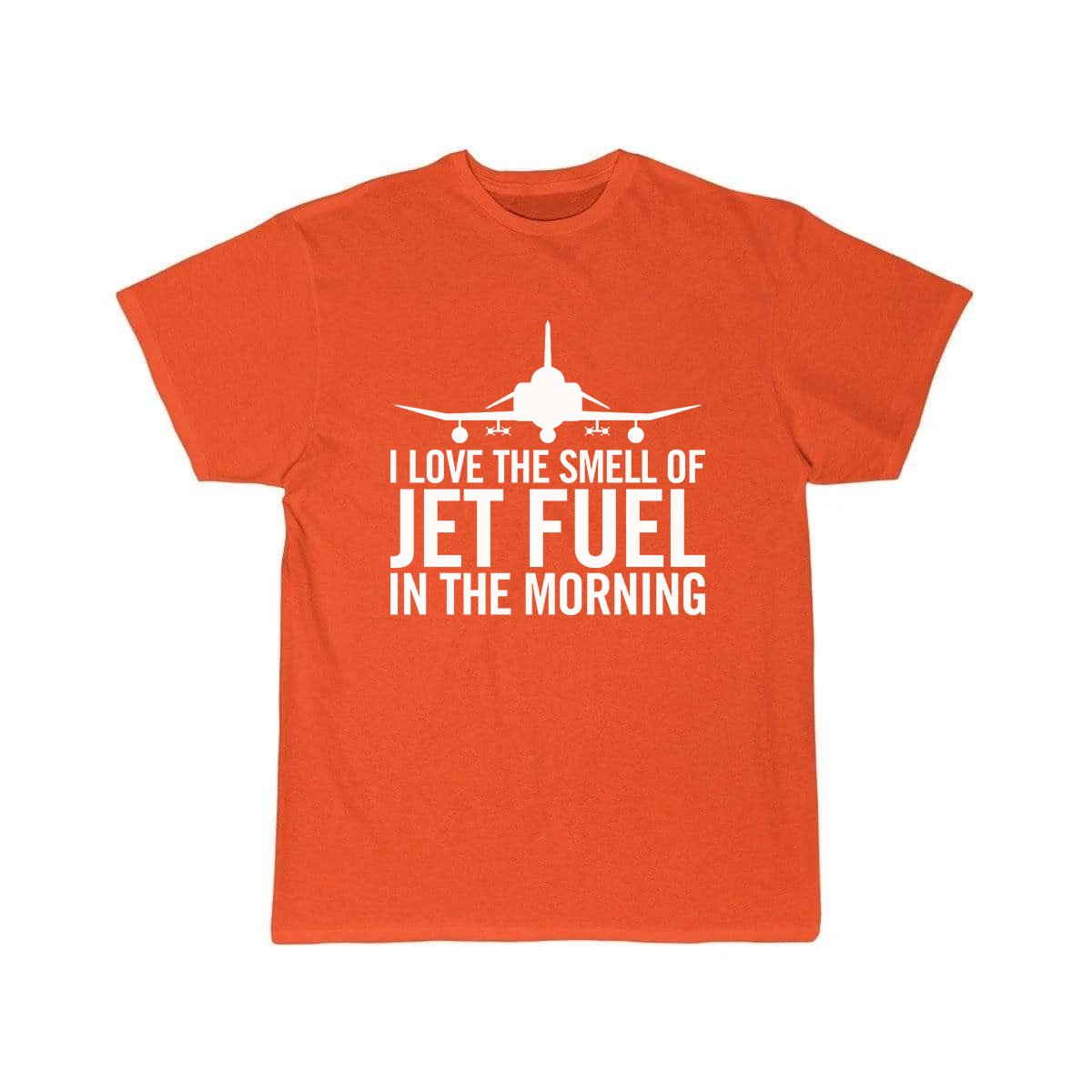 I LOVE THE SMELL OF JET FUEL IN THE MORNING F-4 PHANTOM II CLASSIC T-SHIRT THE AV8R