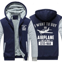 Thumbnail for I WANT TO BUY AN AIRPLANE BUT MY WIFE CESS-NAH ZIPPER SWEATER THE AV8R