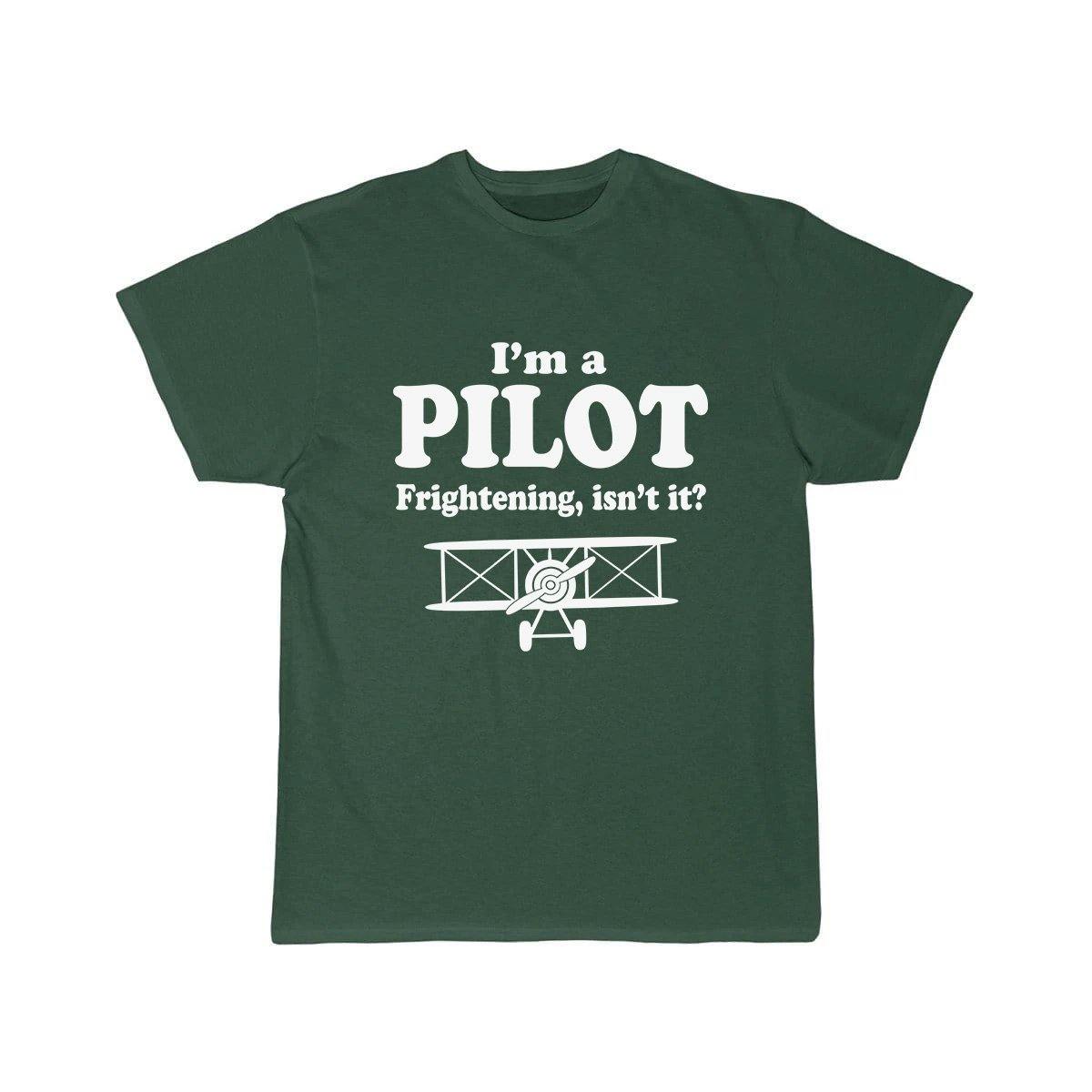 I'M A PILOT  FRIGHTENING, ISN'T IT T SHIRT THE AV8R