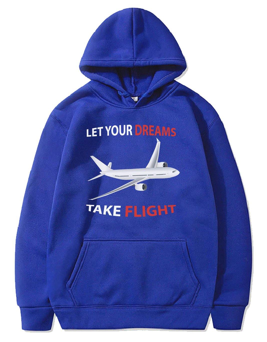 LET YOUR DREAMS TAKE FLIGHT PULLOVER THE AV8R