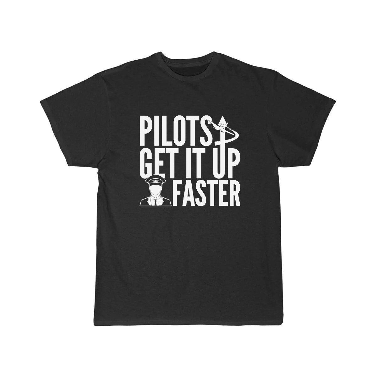 PILOTS GET IT UP FASTER T SHIRT THE AV8R