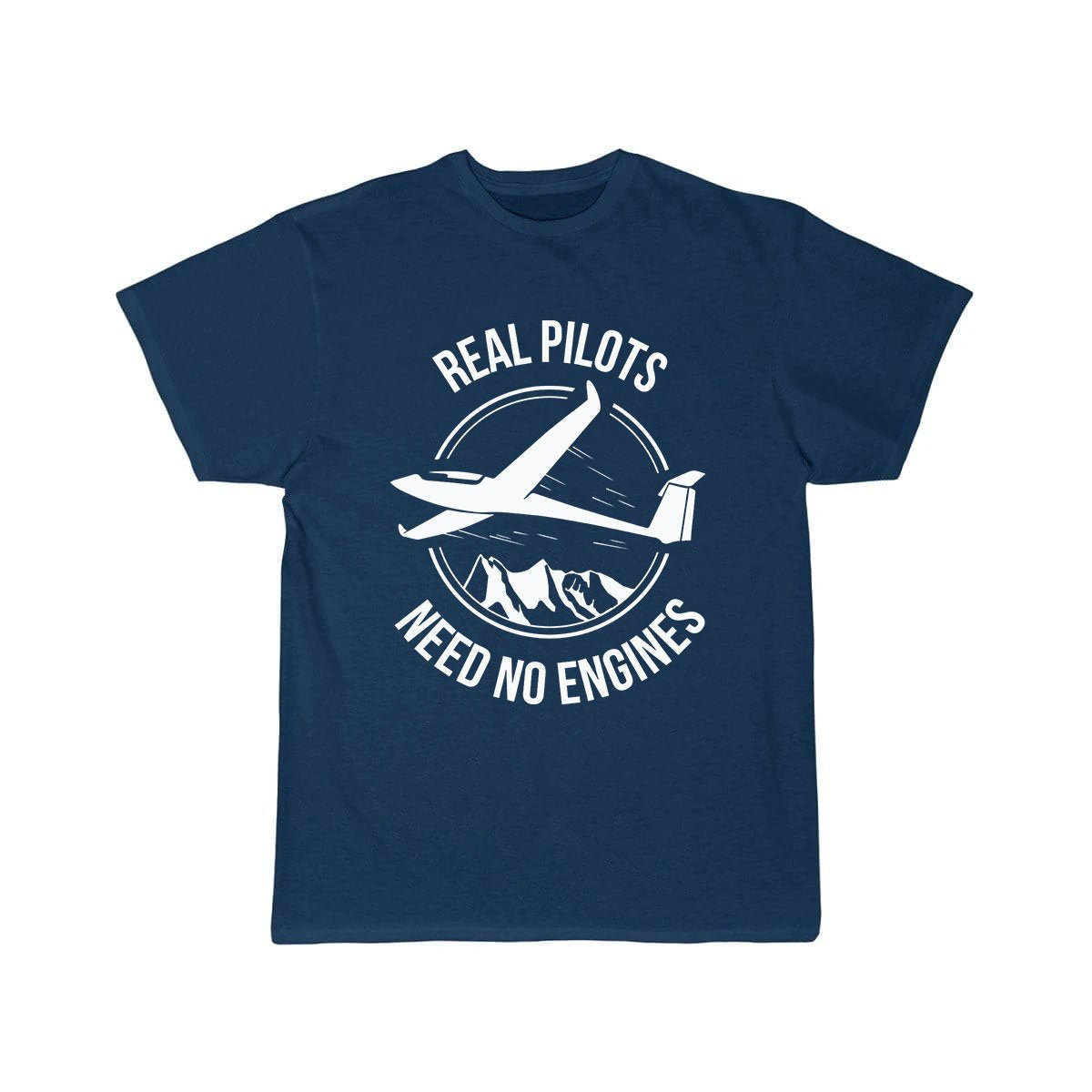 REAL PILOTS NEED NO ENGINES SOARING SOARING ESSENTIAL T-SHIRT THE AV8R