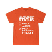 Thumbnail for RELATIONSHIP STATUS TAKEN PSYCHOTIC PILOT T SHIRT THE AV8R