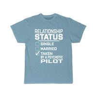 Thumbnail for RELATIONSHIP STATUS TAKEN PSYCHOTIC PILOT T SHIRT THE AV8R